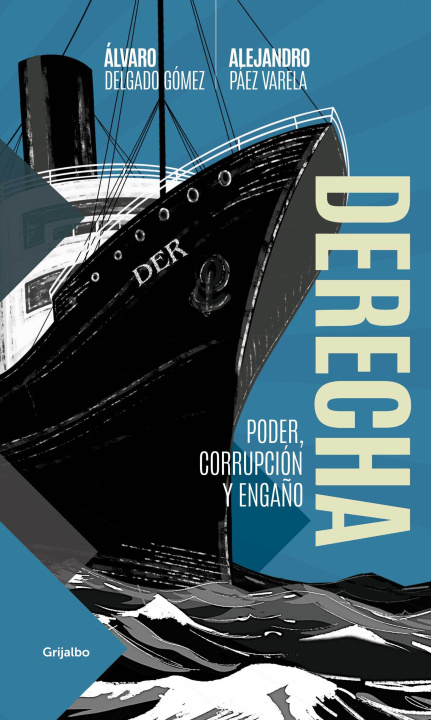 Book Derecha / The Right Alejandro Páez Varela