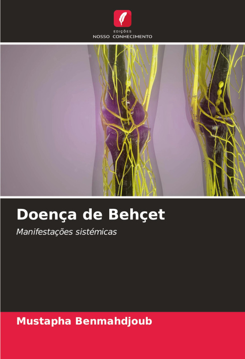 Knjiga Doença de Behçet Mustapha Benmahdjoub