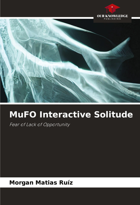 Boek MuFO Interactive Solitude Morgan Matias Ruíz