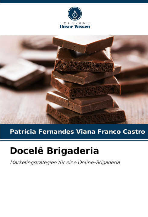 Knjiga Docel? Brigaderia Patrícia Fernandes Viana Franco Castro