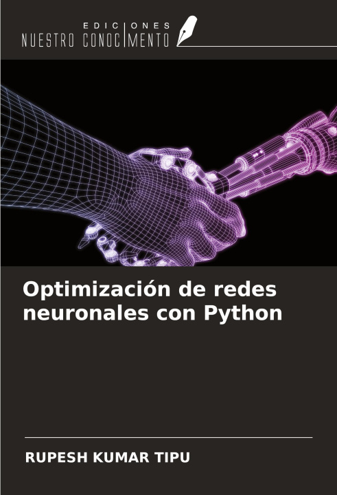 Knjiga Optimización de redes neuronales con Python 