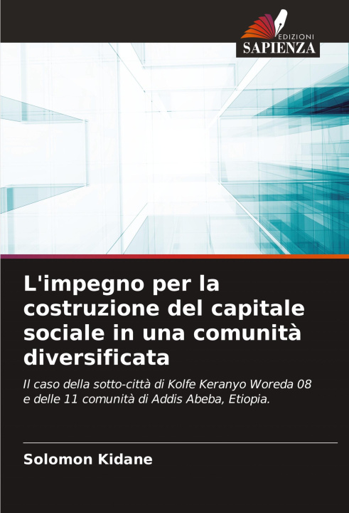 Book L'impegno per la costruzione del capitale sociale in una comunit? diversificata Solomon Kidane