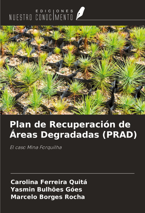 Knjiga Plan de Recuperación de Áreas Degradadas (PRAD) Yasmin Bulh?es Góes