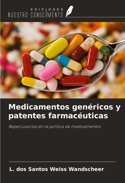 Книга Medicamentos genéricos y patentes farmacéuticas 