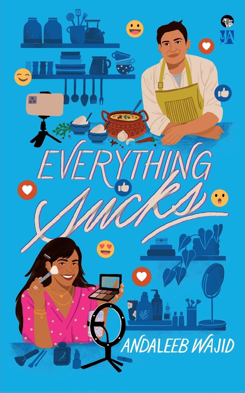 Knjiga Everything Sucks Andaleeb Wajid