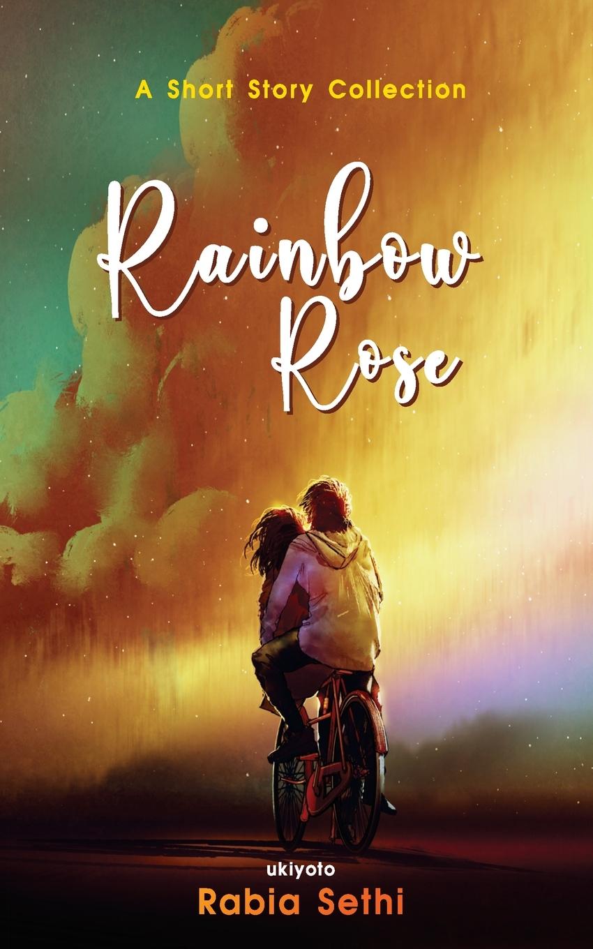 Knjiga Rainbow Rose Rabia Sethi