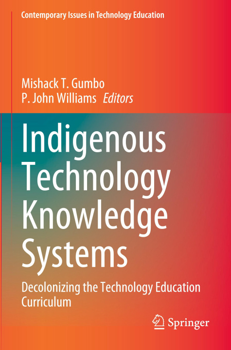 Knjiga Indigenous Technology Knowledge Systems Mishack T. Gumbo
