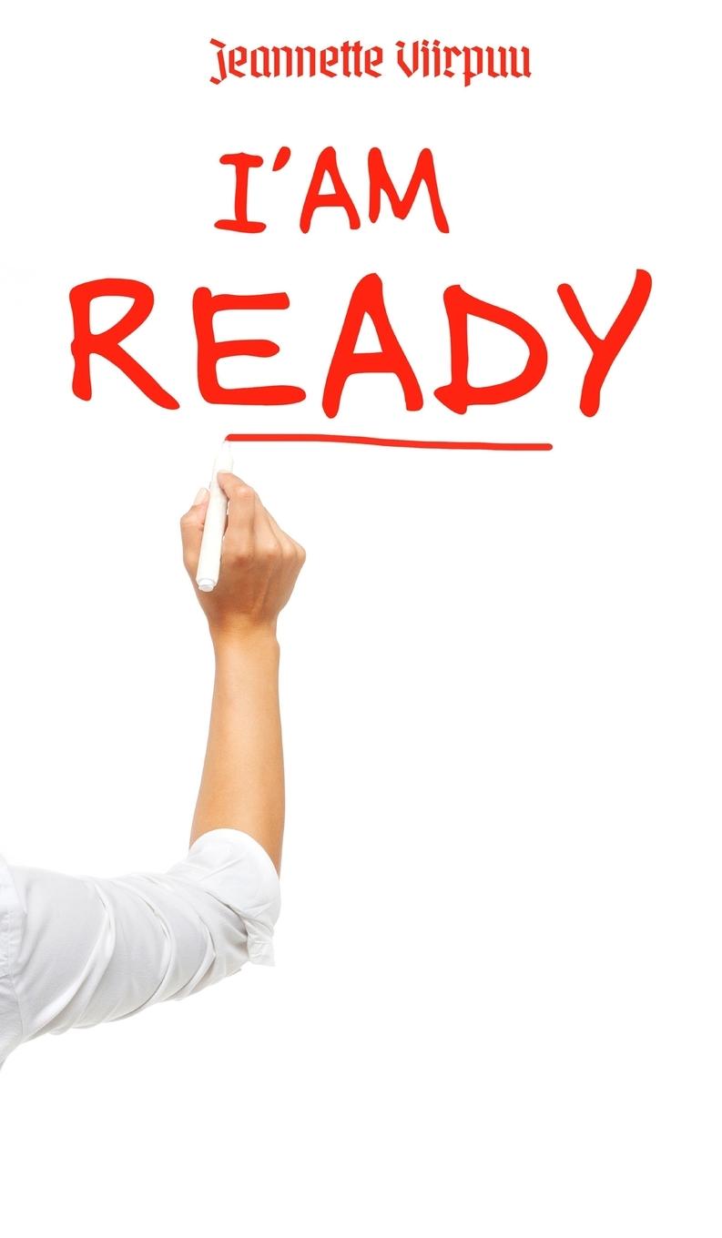 Knjiga I'am Ready Jeannette Viirpuu