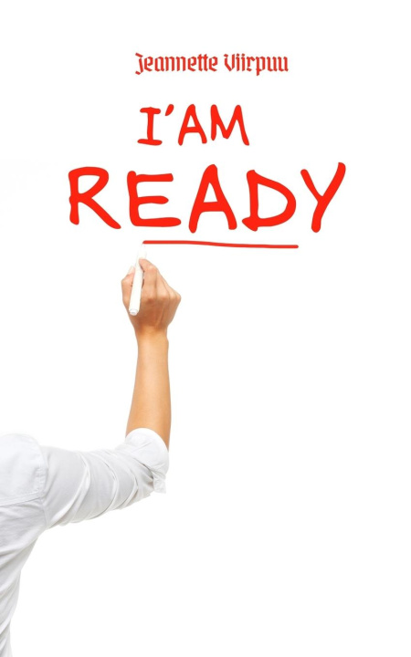 Knjiga I'am Ready Jeannette Viirpuu