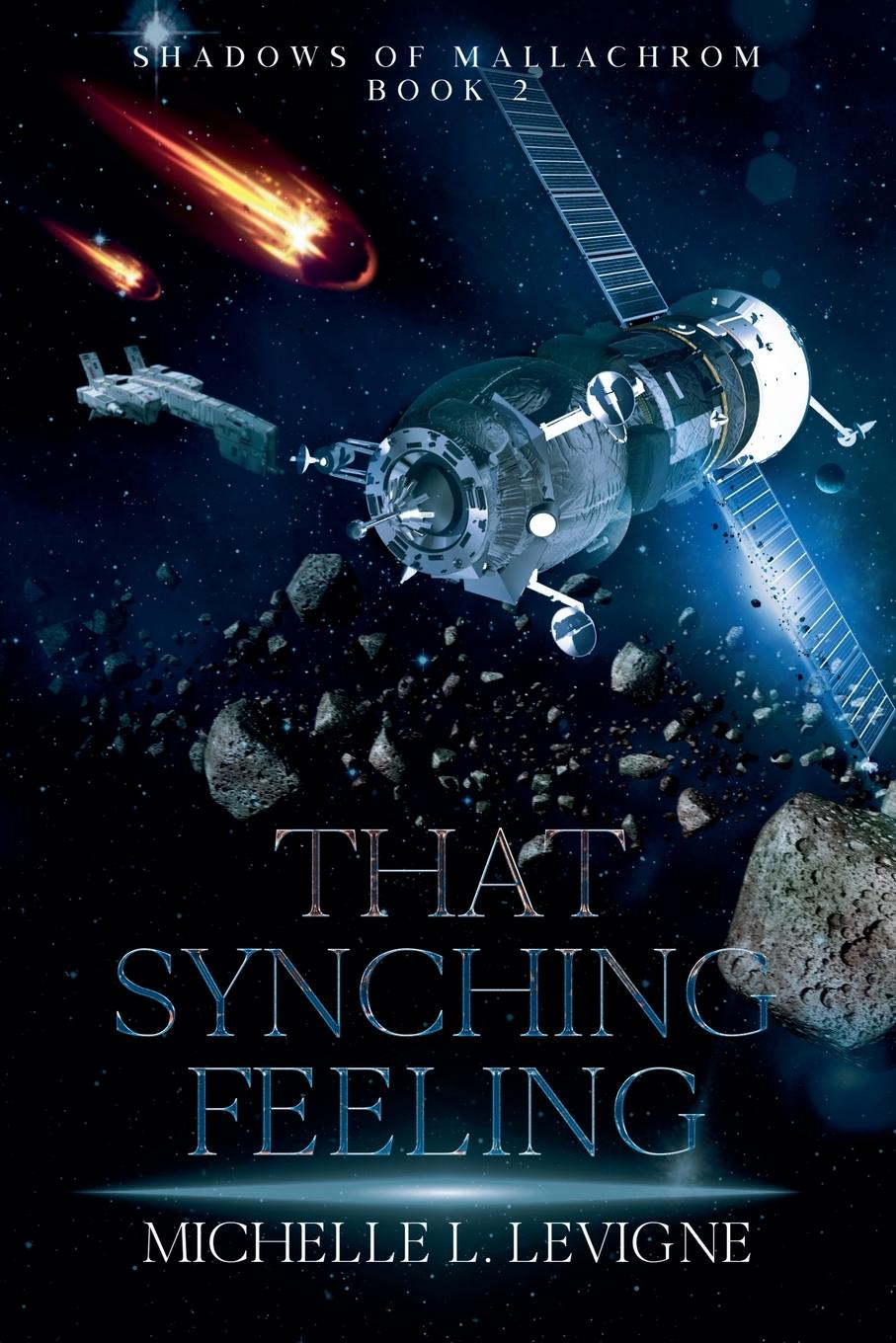 Knjiga That Synching Feeling Michelle Levigne