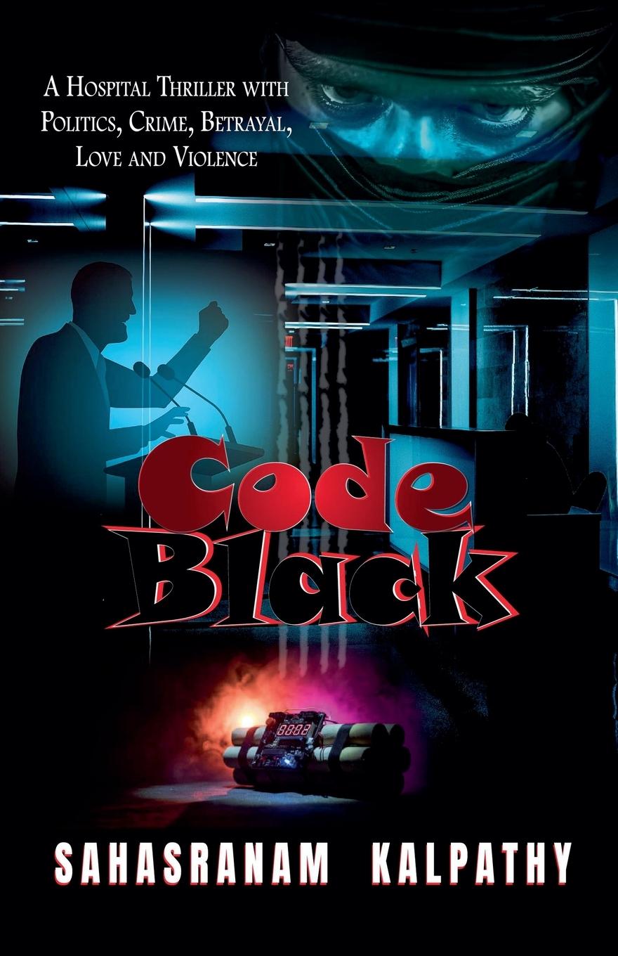 Knjiga Code Black Sahasranam Kalpathy