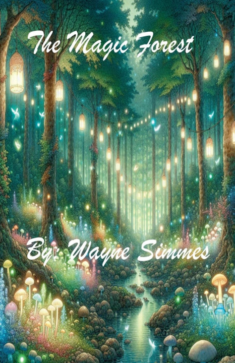 Kniha The Magic Forest Wayne Simmes