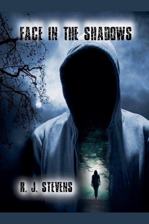 Knjiga Face in the Shadows R.J. Stevens