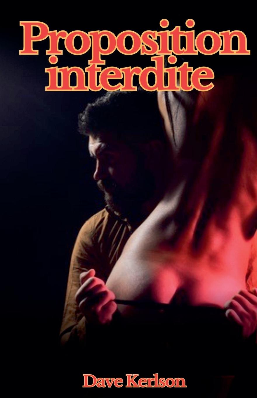 Book Proposition interdite Dave Kerlson