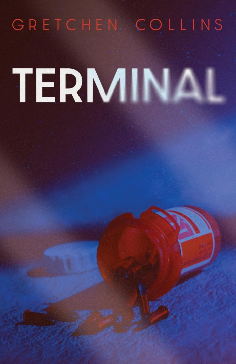 Knjiga Terminal Gretchen Collins