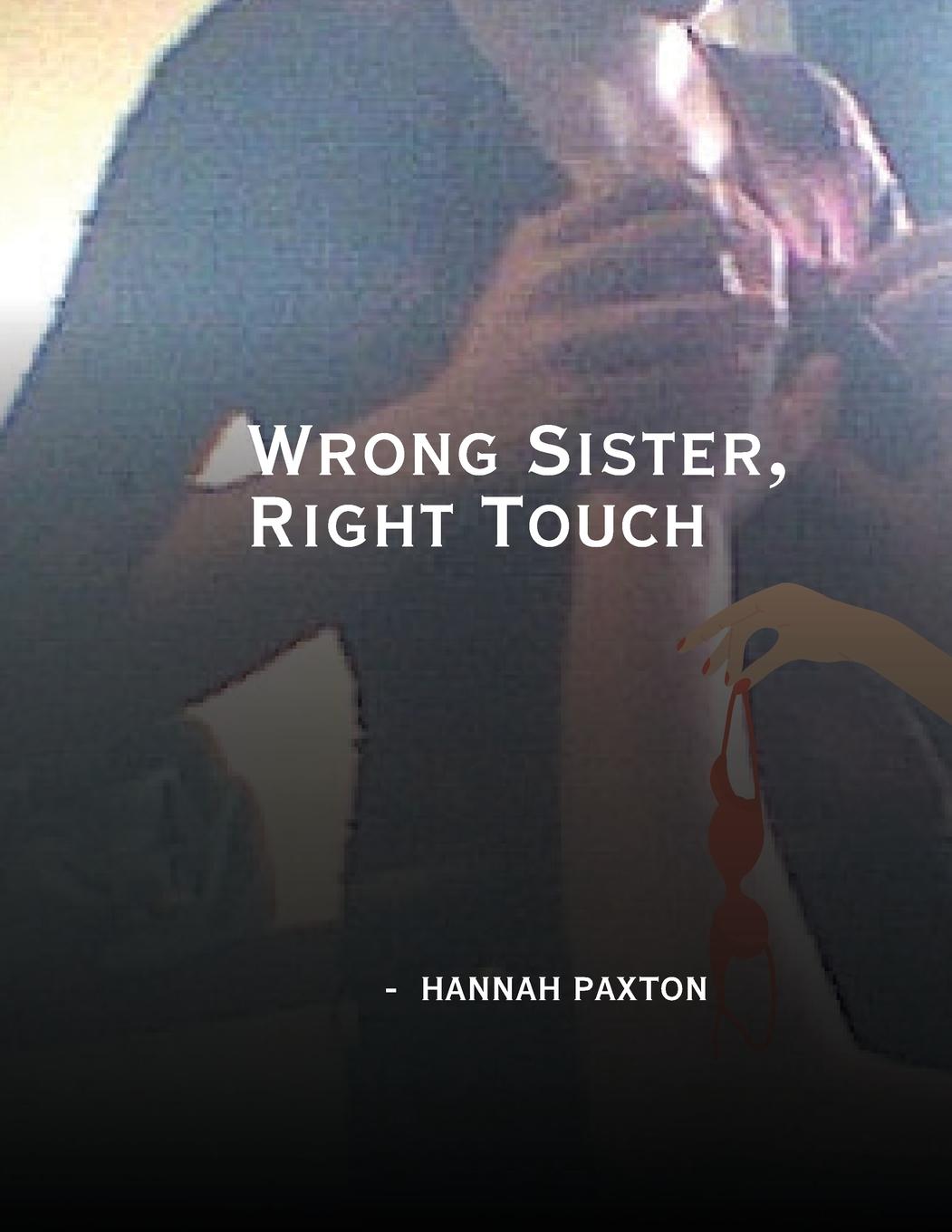 Knjiga Wrong Sister, Right Touch Hannah Paxton
