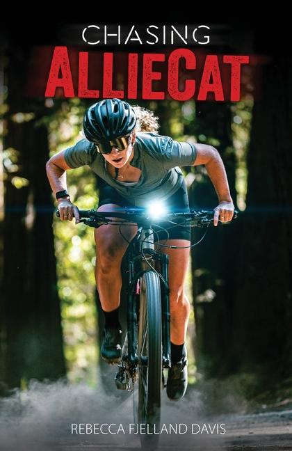 Knjiga Chasing AllieCat Rebecca Fjelland Davis