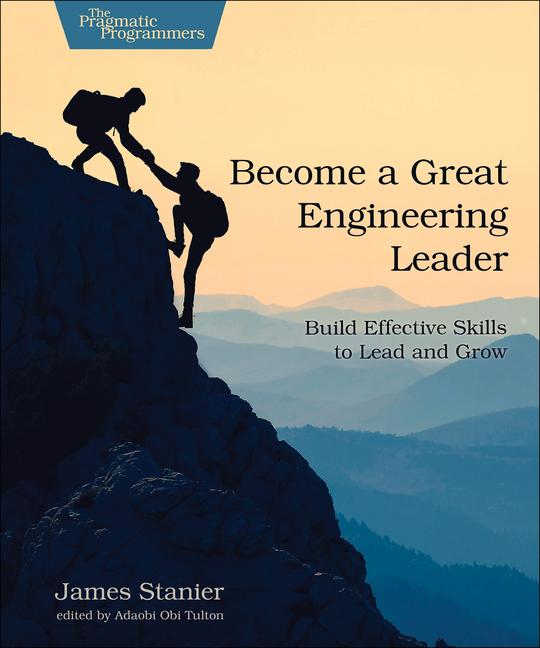 洋書 Become an Effective Engineering Manager Become an Effective Software Engineering Manager - James Stanier
