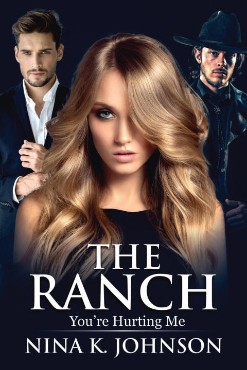 Knjiga The Ranch Nina K Johnson