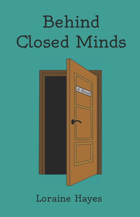 Knjiga Behind Closed Minds Loraine Hayes