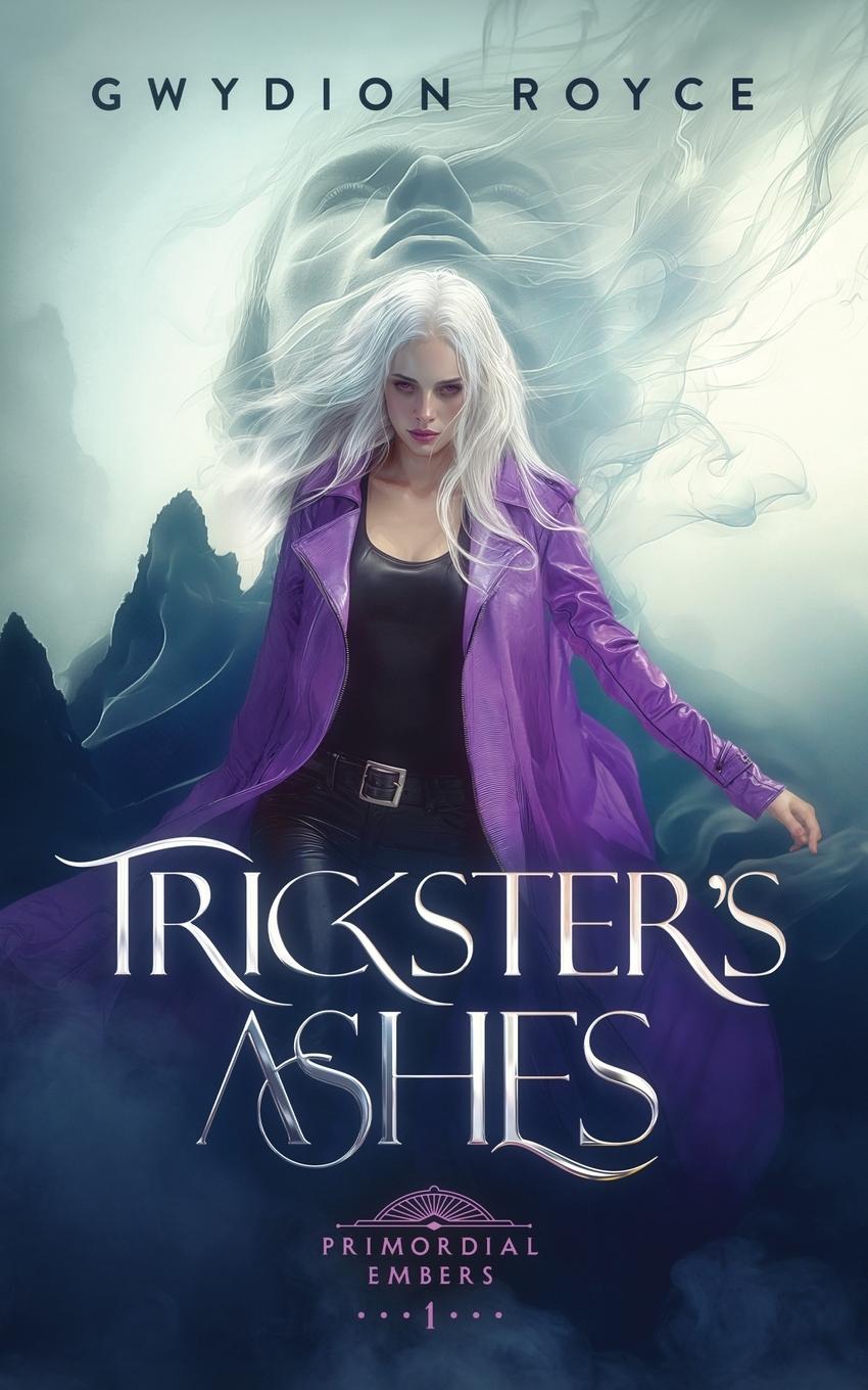 Knjiga Trickster's Ashes Gwydion Royce