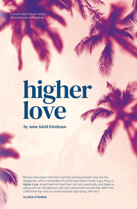 Knjiga Higher Love Anne Kiehl Friedman