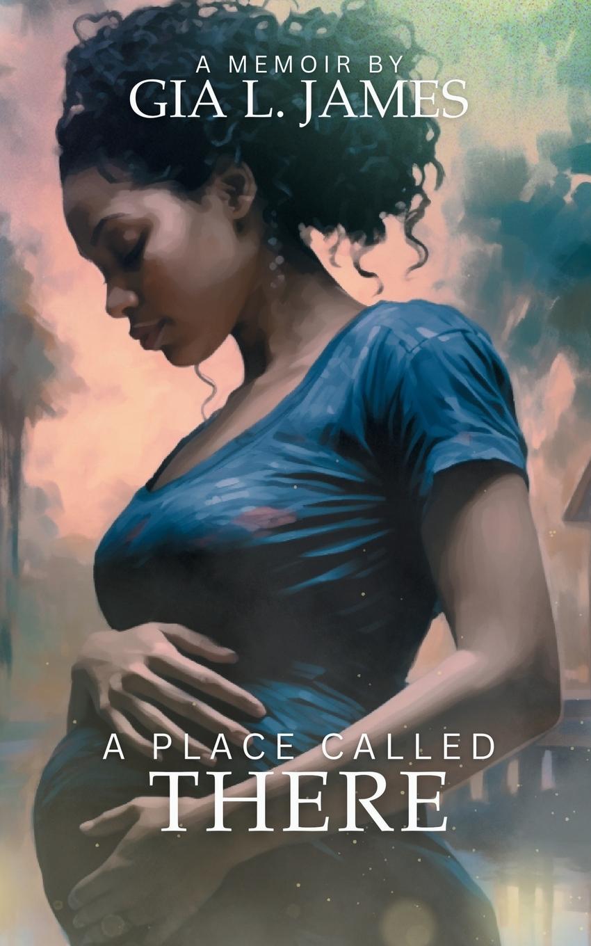 Knjiga A Place Called There Gia L. James