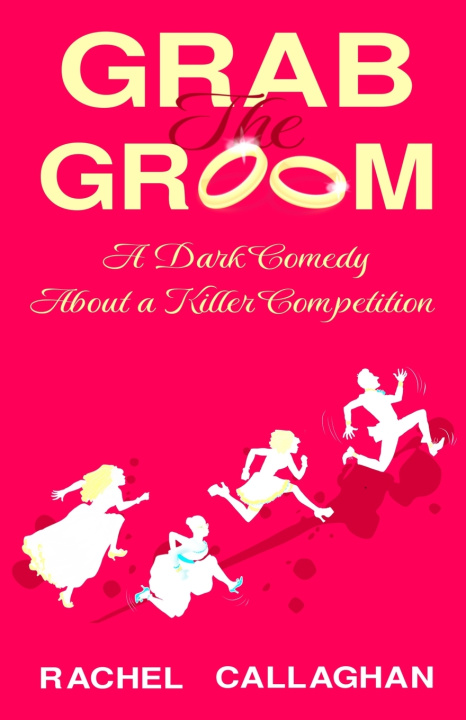 Buch Grab the Groom Rachel Callaghan