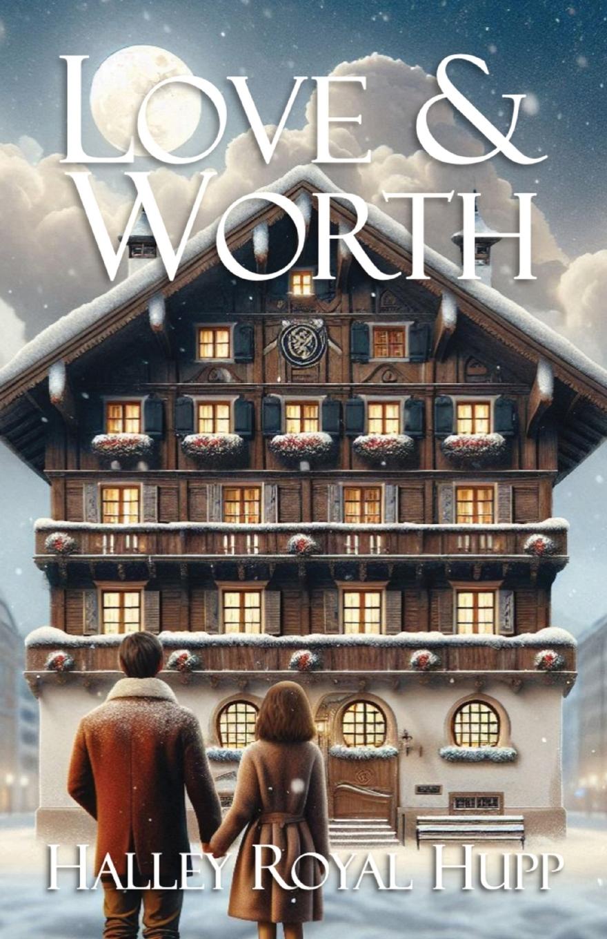 Knjiga Love & Worth Halley Royal Hupp