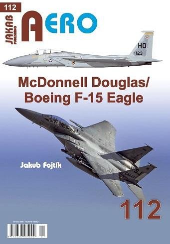 Książka AERO 112  McDonnell Douglas/Boeing F-15 Eagle Jakub Fojtík