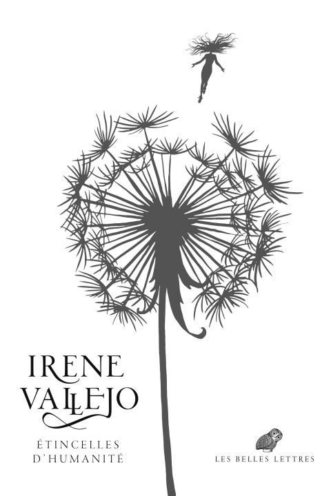 Buch Etincelles d'humanité Irene Vallejo