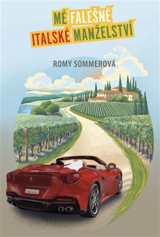 Buch Mé falešné italské manželství Romy Sommerová