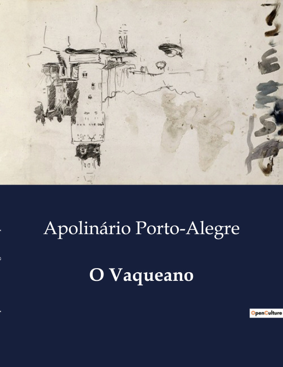 Knjiga O VAQUEANO PORTO-ALEGRE APOLINARIO
