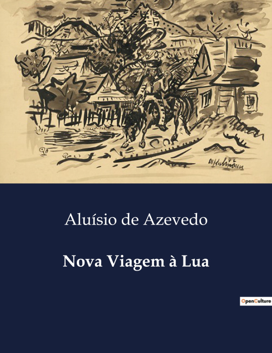 Knjiga NOVA VIAGEM A LUA DE AZEVEDO ALUISIO