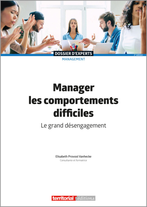 Knjiga Manager les comportements difficiles Provost Vanhecke