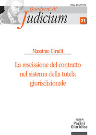 Kniha rescissione del contratto nel sistema della tutela giurisdizionale Massimo Cirulli