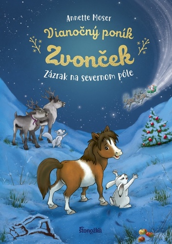 Książka Vianočný poník Zvonček: Zázrak zo severného pólu 