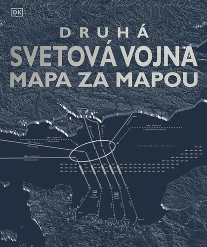Książka Druhá svetová vojna mapa za mapou 