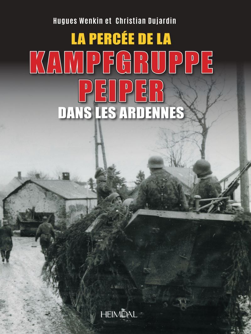 Книга La Percée de la Kampfgruppe Peiper dans les Ardennes WENKIN