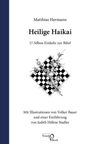 Knjiga Heilige Haikai Matthias Hermann