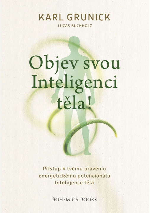 Book Objev svou inteligenci těla! Karl Grunick