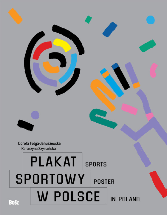 Książka Plakat sportowy w Polsce Folga-Januszewska Dorota