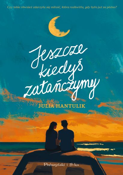 Knjiga Jeszcze kiedyś zatańczymy Hantulik Julia