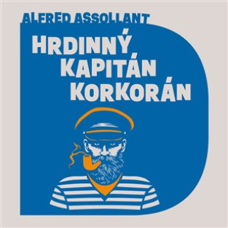 Audio Hrdinný kapitán Korkorán Alfred Assollant