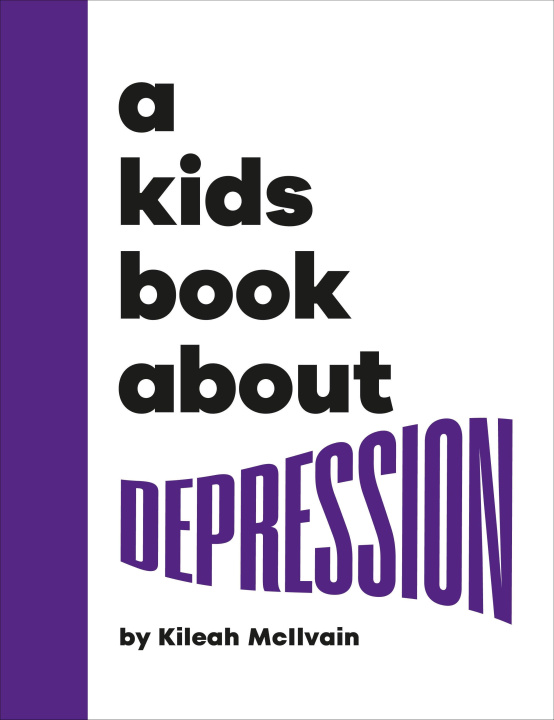 Carte A Kids Book about Depression 