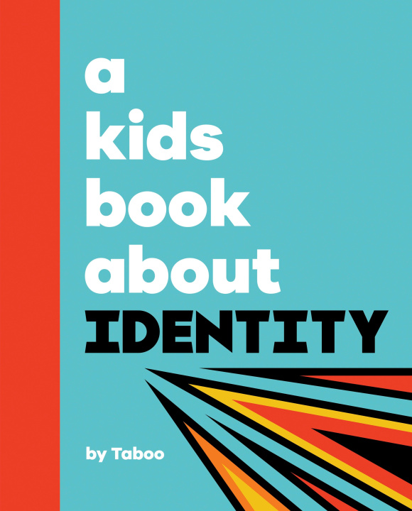 Knjiga A Kids Book about Identity Taboo