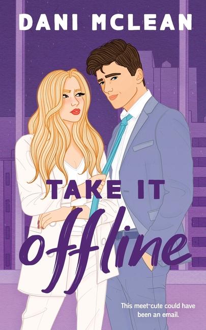 Knjiga Take It Offline Dani McLean