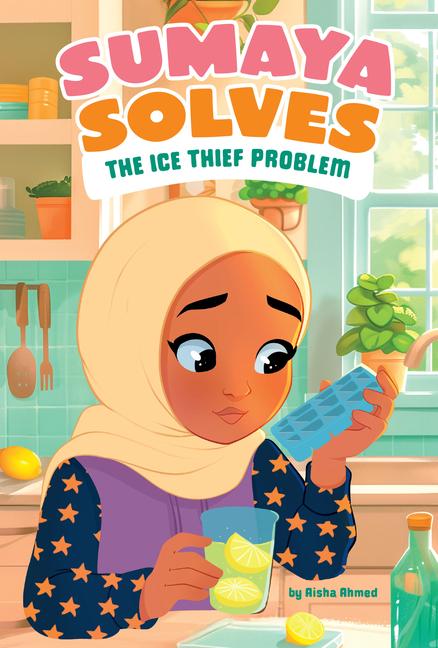 Könyv Sumaya Solves the Ice Thief Problem Hamnah Rizwan