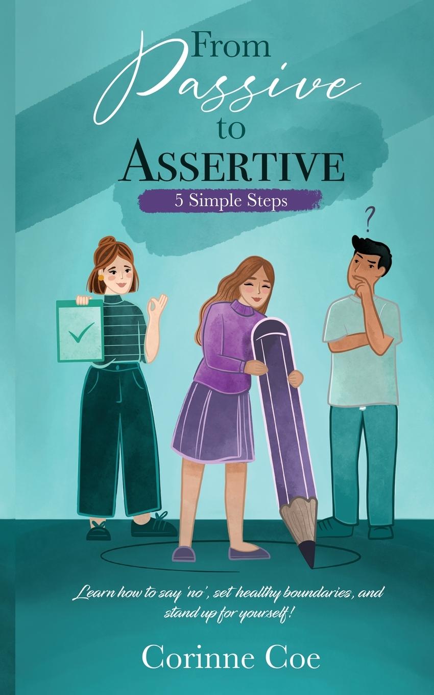 Carte From Passive to Assertive Corinne Coe