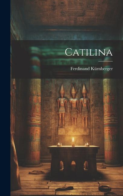 Boek Catilina Ferdinand Kürnberger